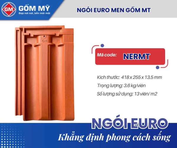 Ngói Euro Men Gốm MT Gốm Mỹ NERMT